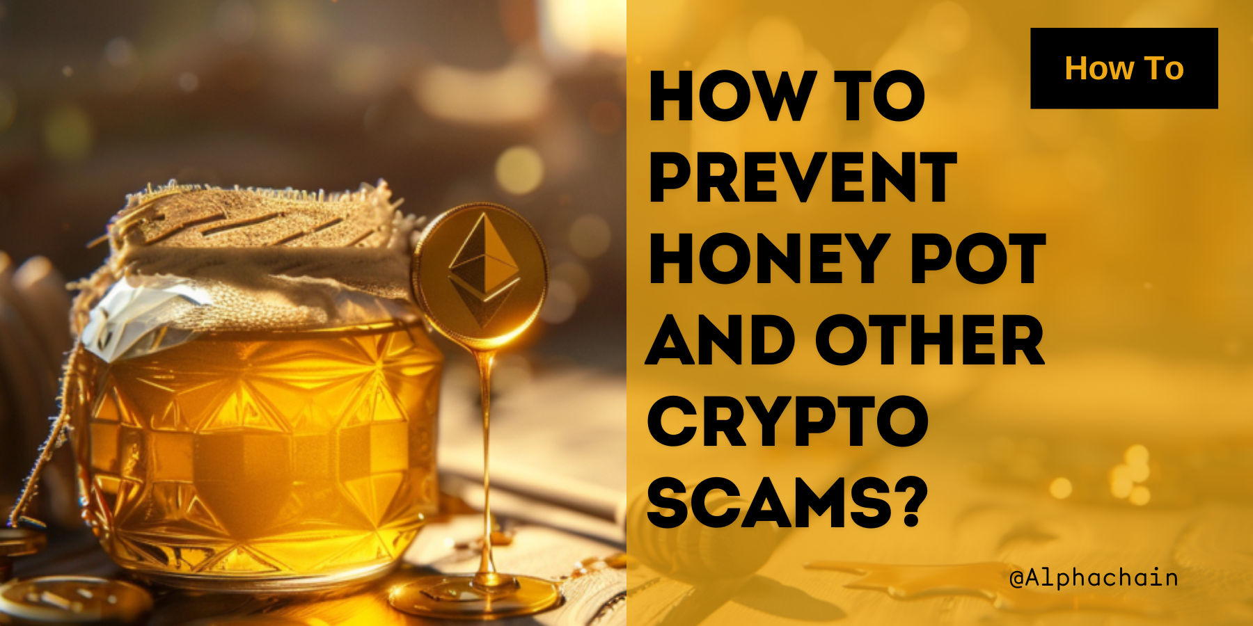 Understanding Web3 Threats: Honeypots and Scams